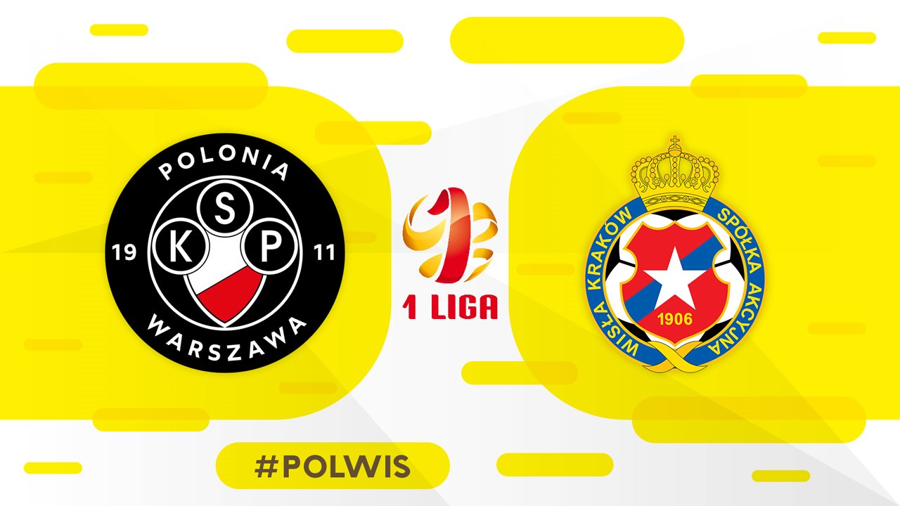 Polonia Warsaw vs Wisła Kraków poster