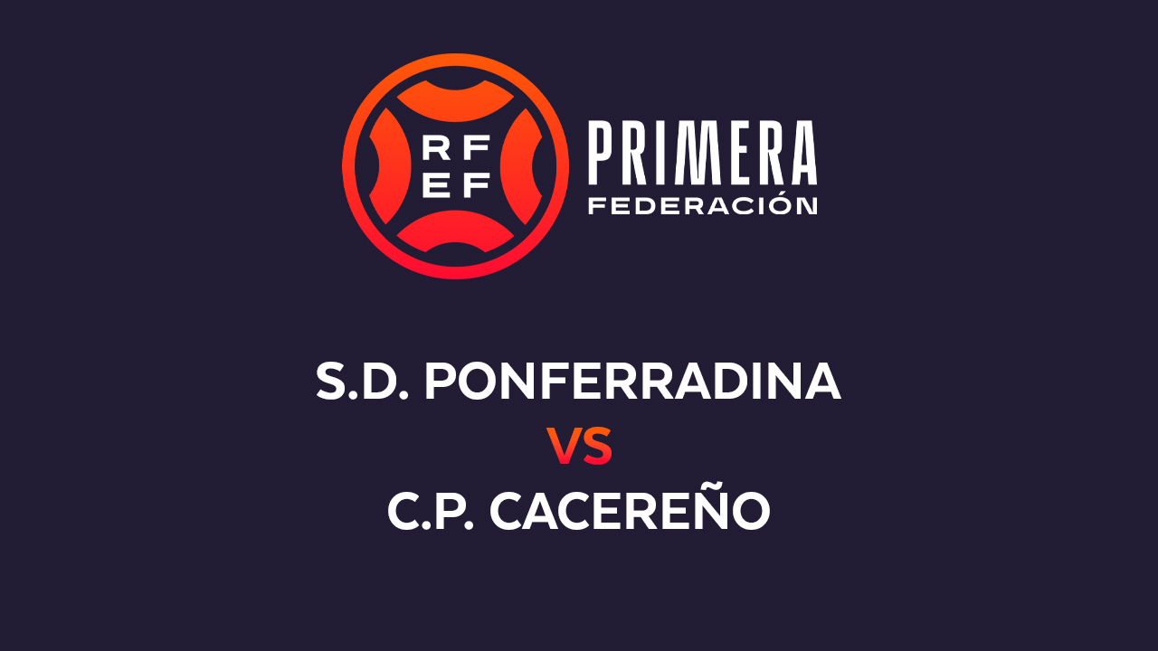 Ponferradina vs Cacereño poster