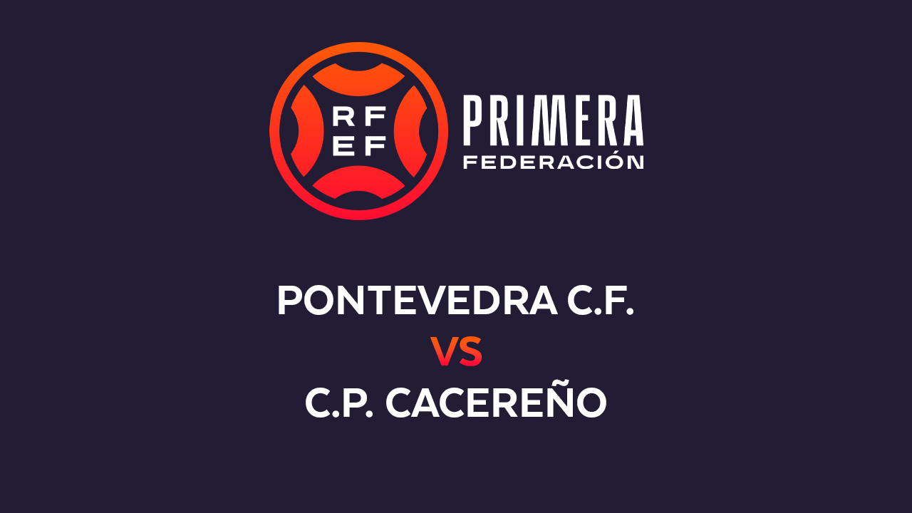 Pontevedra vs Cacereño poster