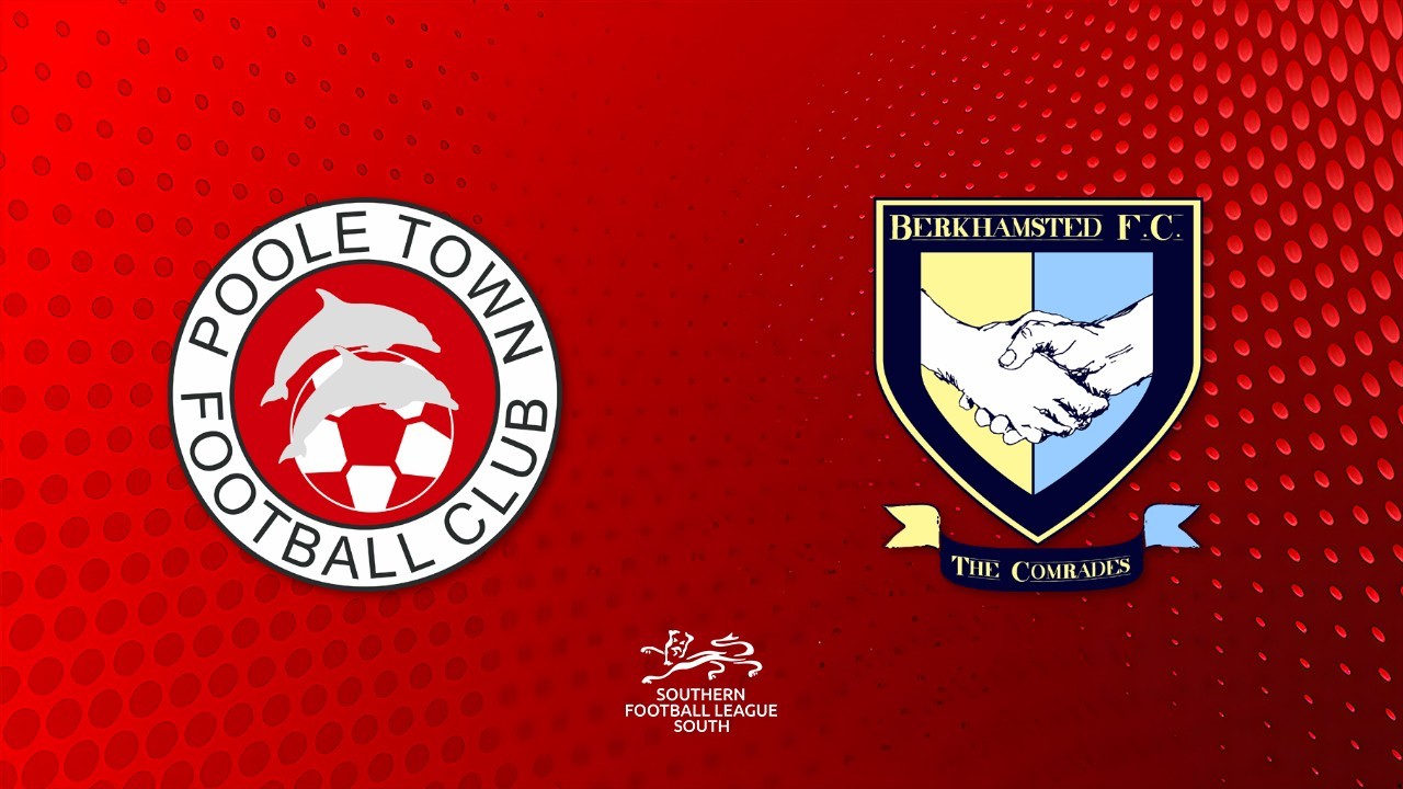 Poole Town vs Berkhamsted poster