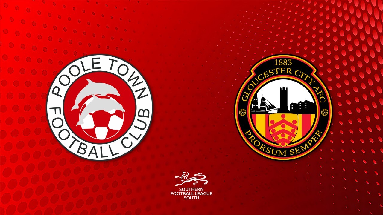 Poole Town vs Gloucester City poster