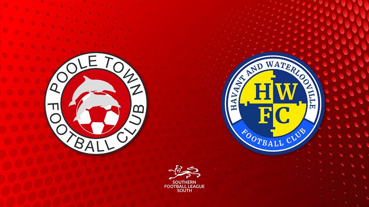 Poole Town vs Havant and Waterlooville poster