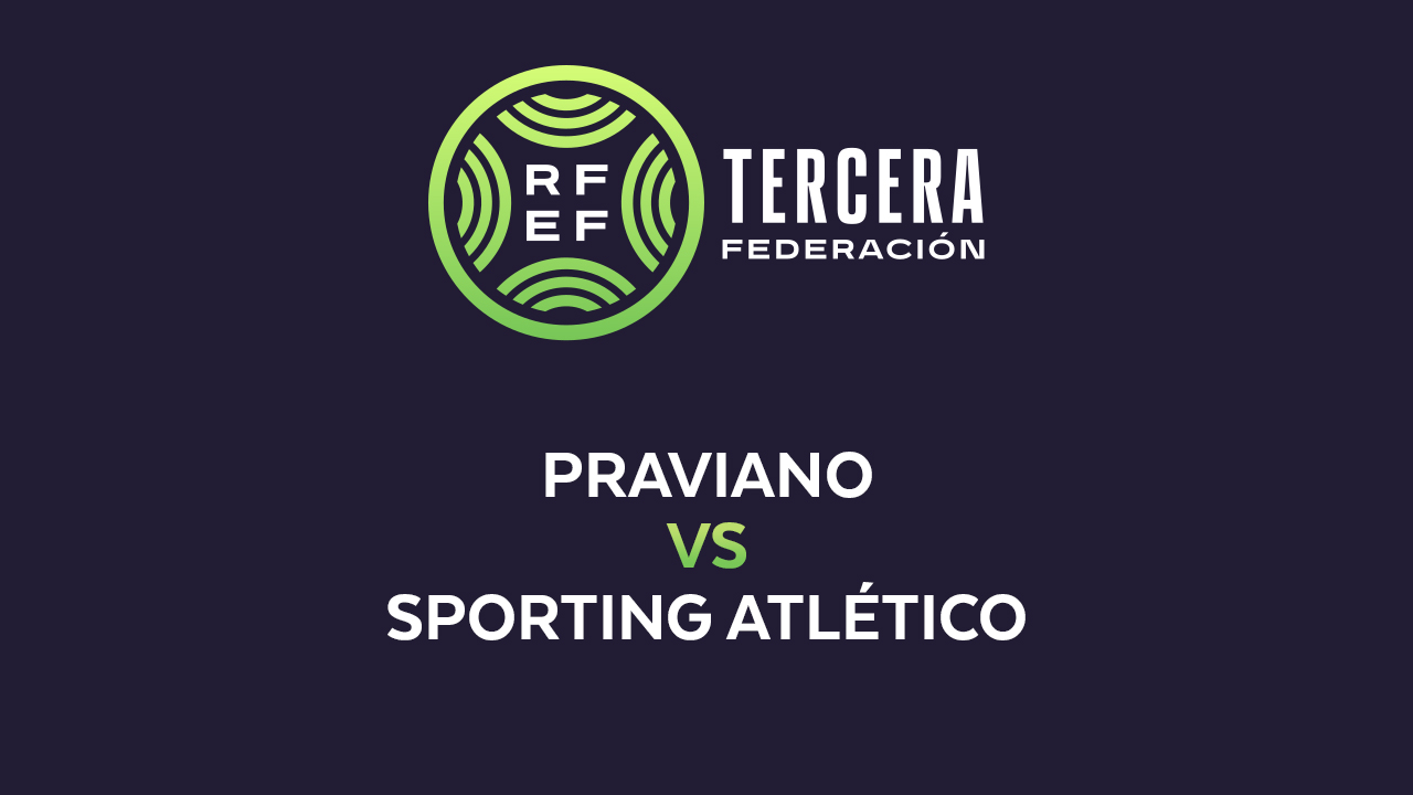 Praviano vs Sporting Atlético poster