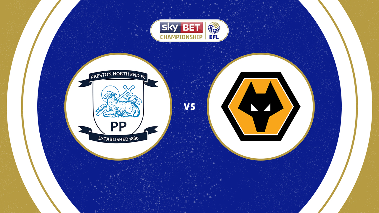 Preston North End vs Wolverhampton Wanderers poster