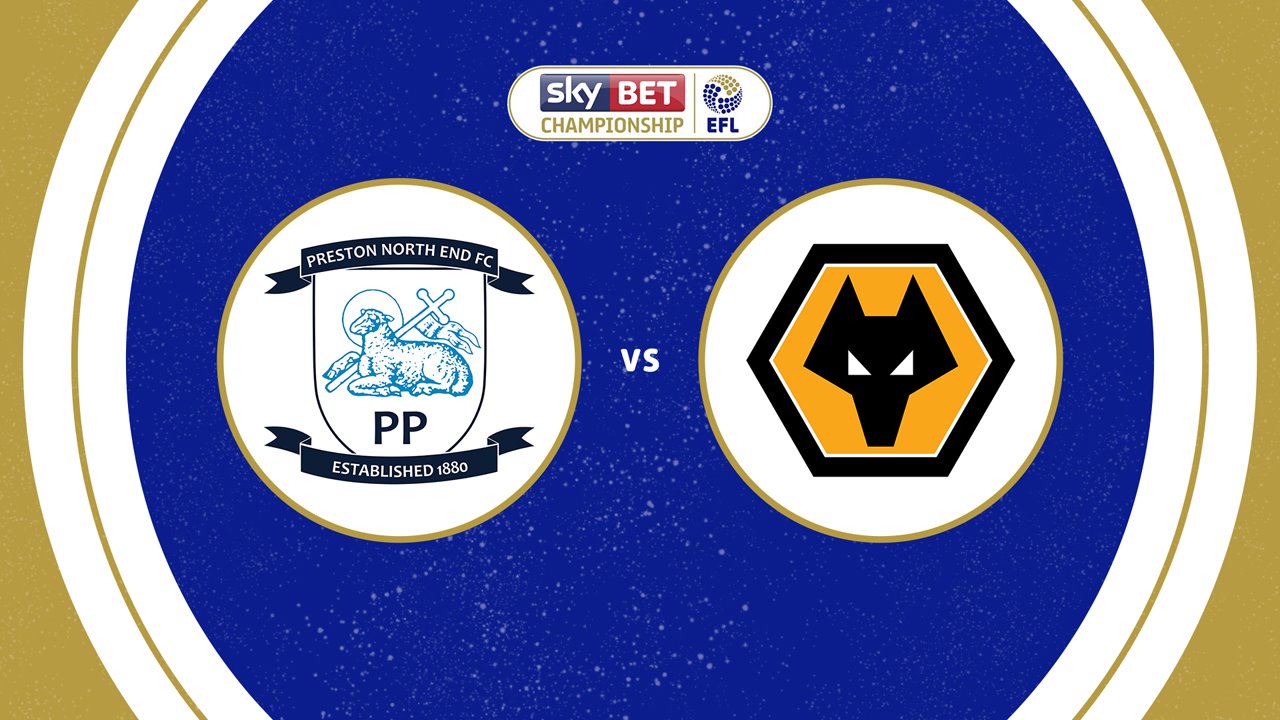 Preston North End vs Wolverhampton Wanderers poster