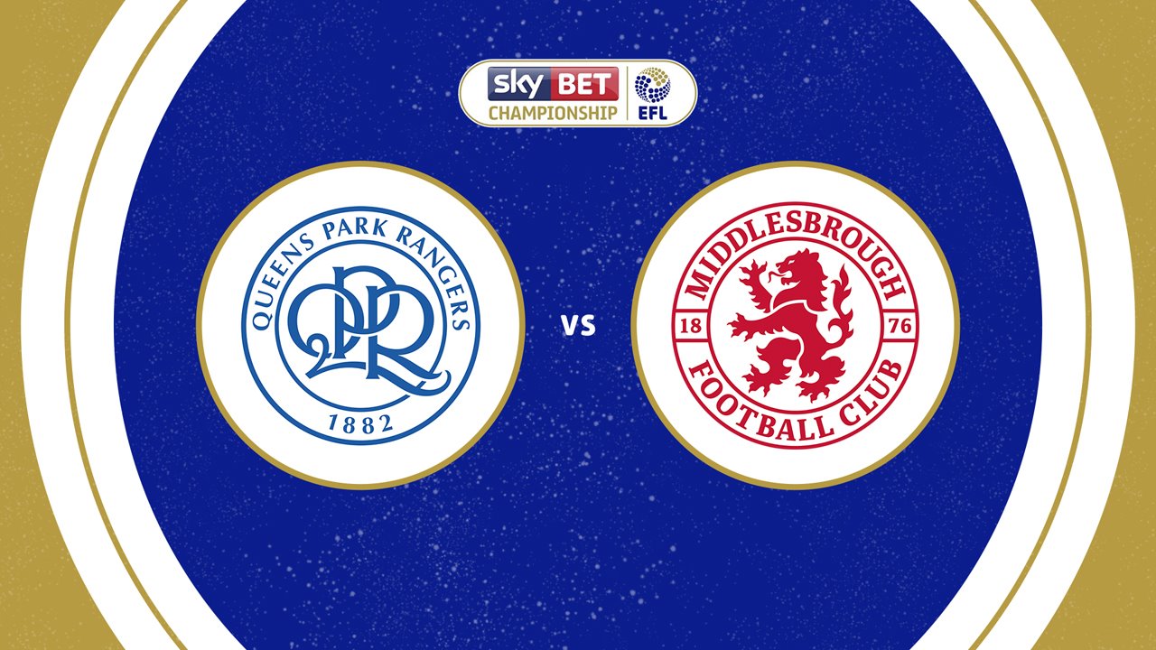 Queens Park Rangers vs Middlesbrough poster