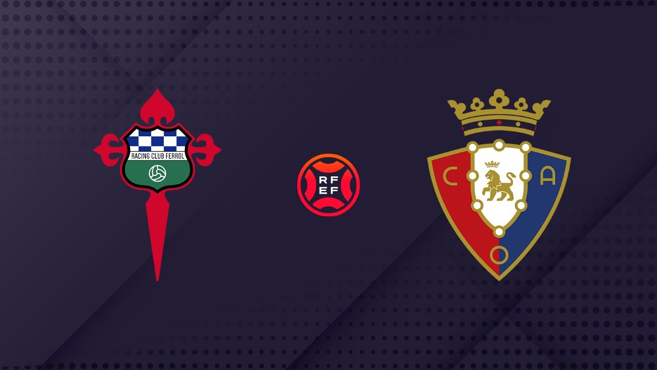 Racing Club de Ferrol vs Osasuna B poster