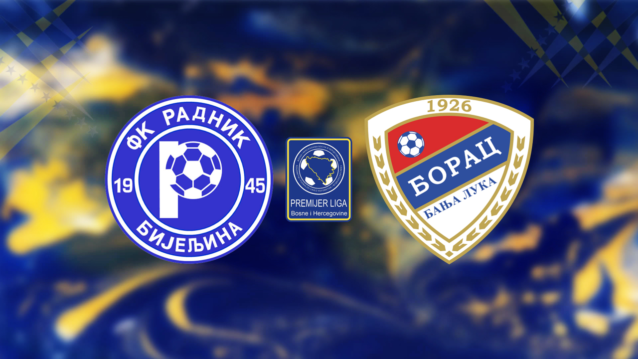 Radnik Bijeljina vs Borac Banja Luka poster