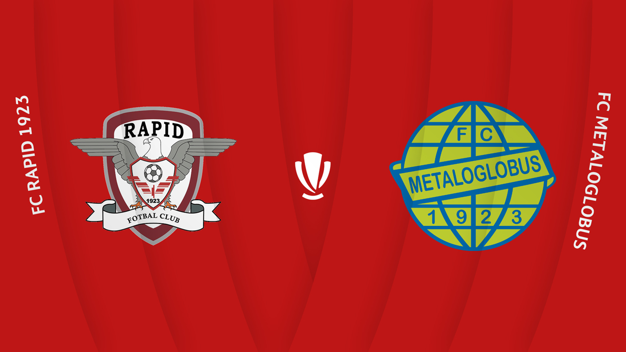 Rapid București vs Metaloglobus București poster