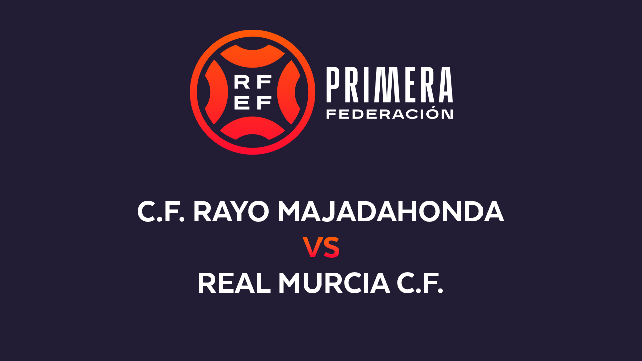 Rayo Majadahonda vs Real Murcia poster