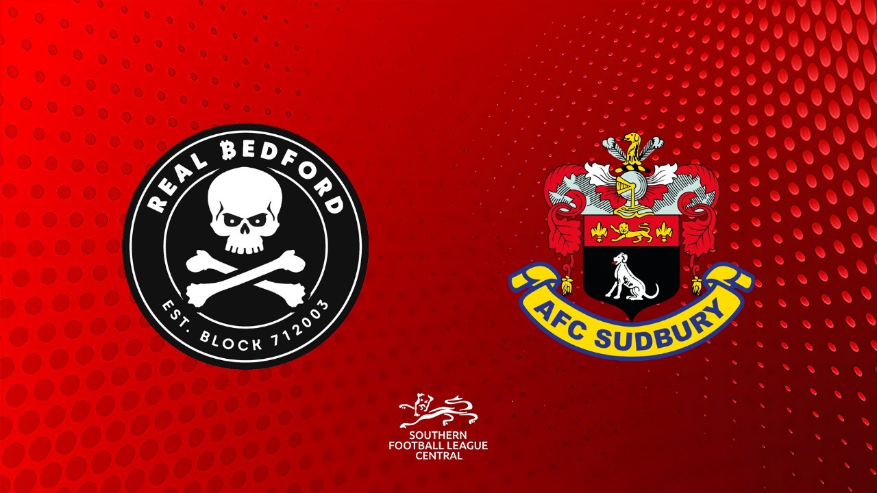 Real Bedford vs AFC Sudbury poster