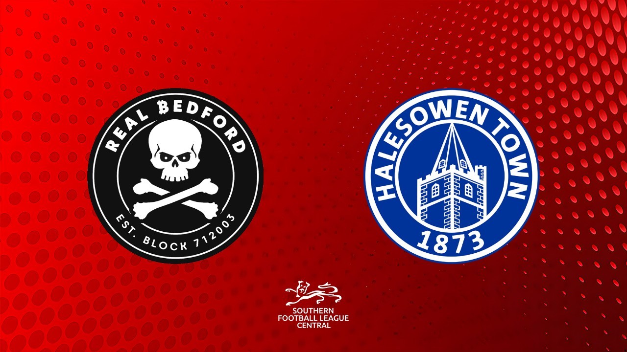 Real Bedford vs Halesowen Town poster