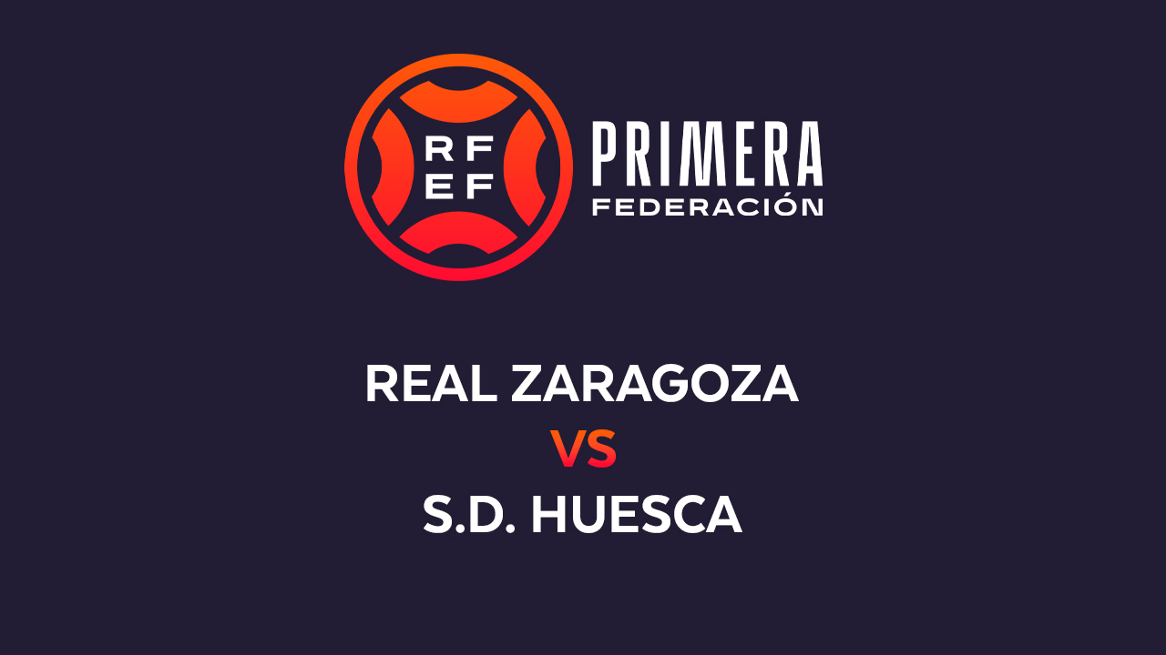 Real Zaragoza vs Huesca poster