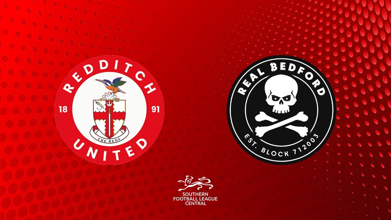 Redditch United vs Real Bedford poster