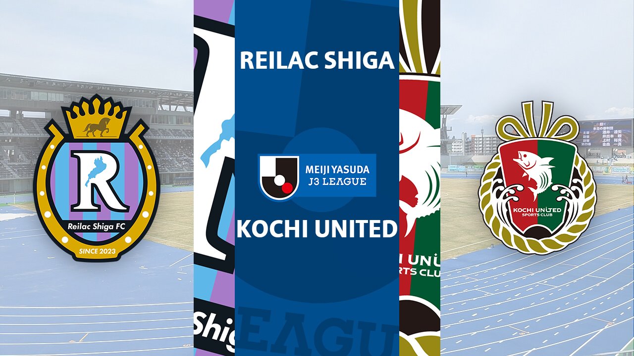 Reilac Shiga vs Kochi United poster