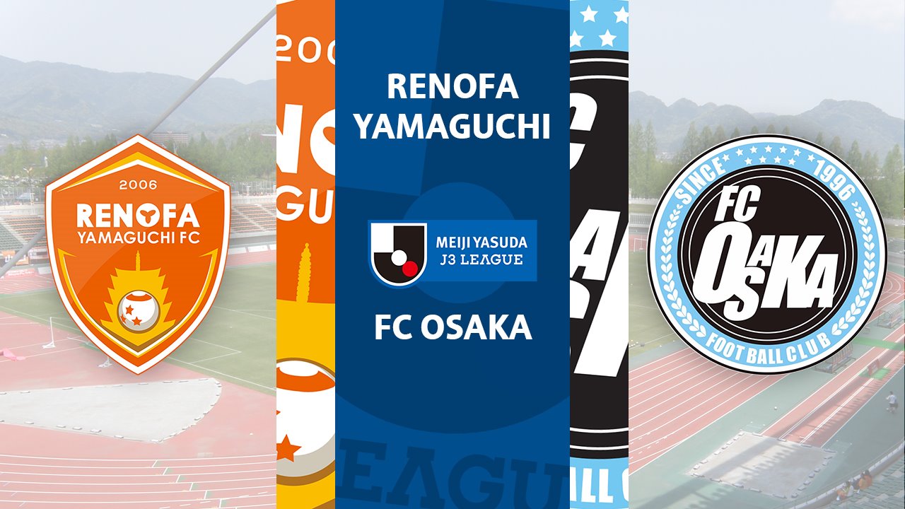 Renofa Yamaguchi vs FC Osaka poster