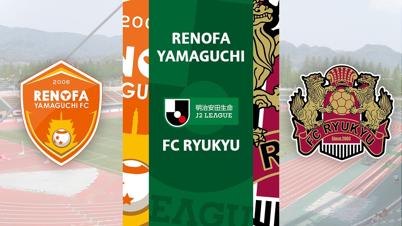 Renofa Yamaguchi vs FC Ryukyu poster