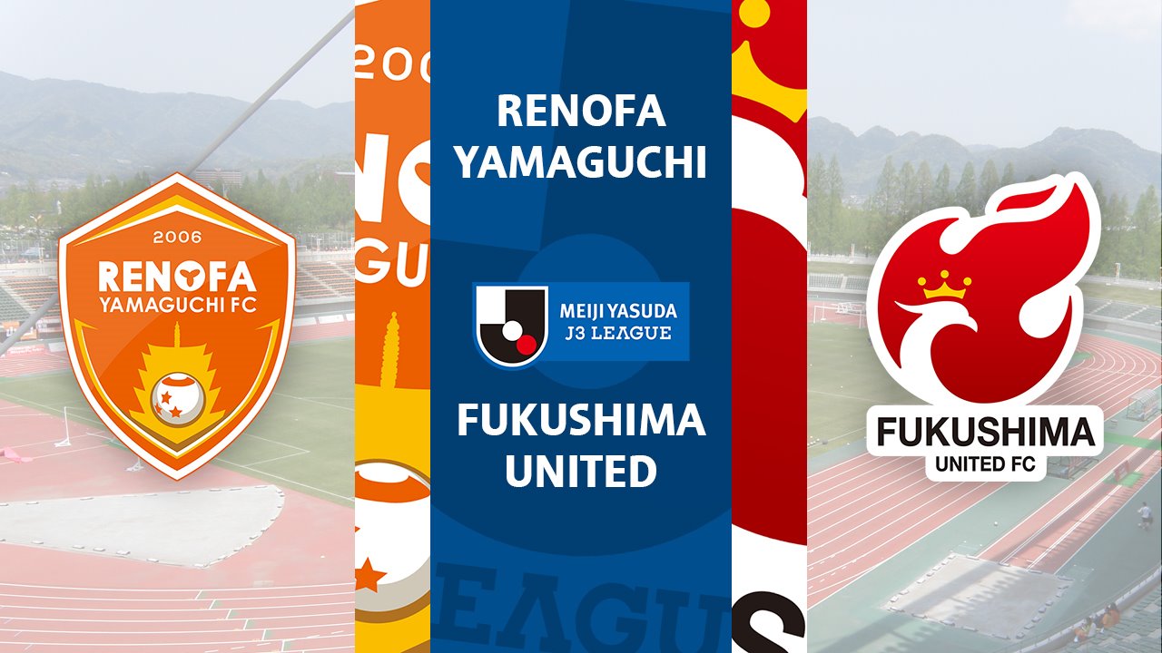 Renofa Yamaguchi vs Fukushima United poster