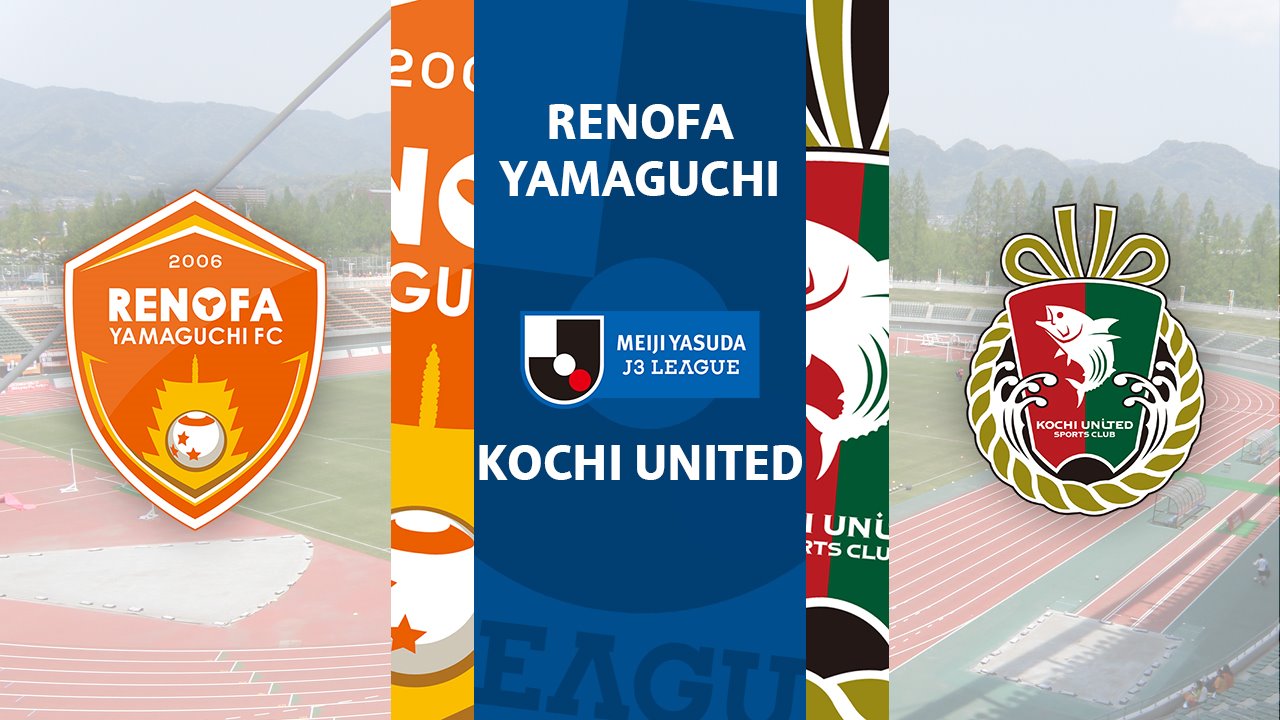 Renofa Yamaguchi vs Kochi United poster