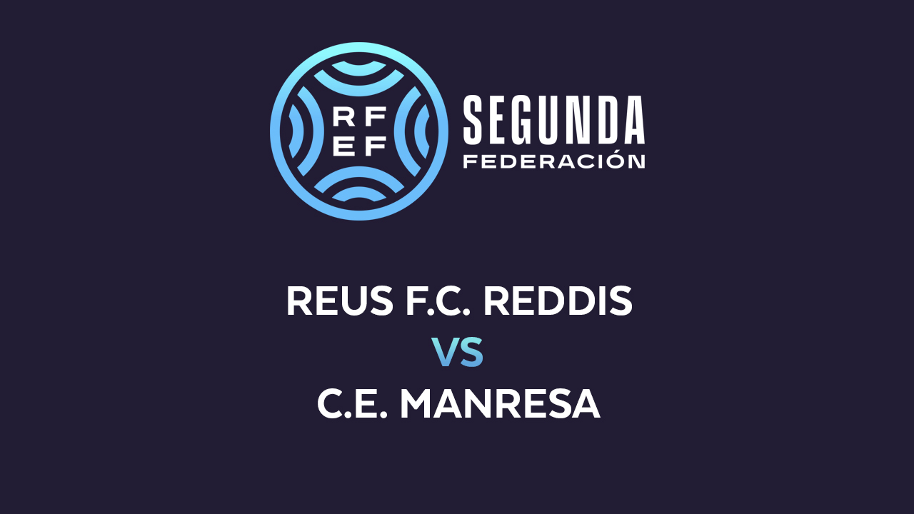 Reus FC Reddis vs Manresa poster