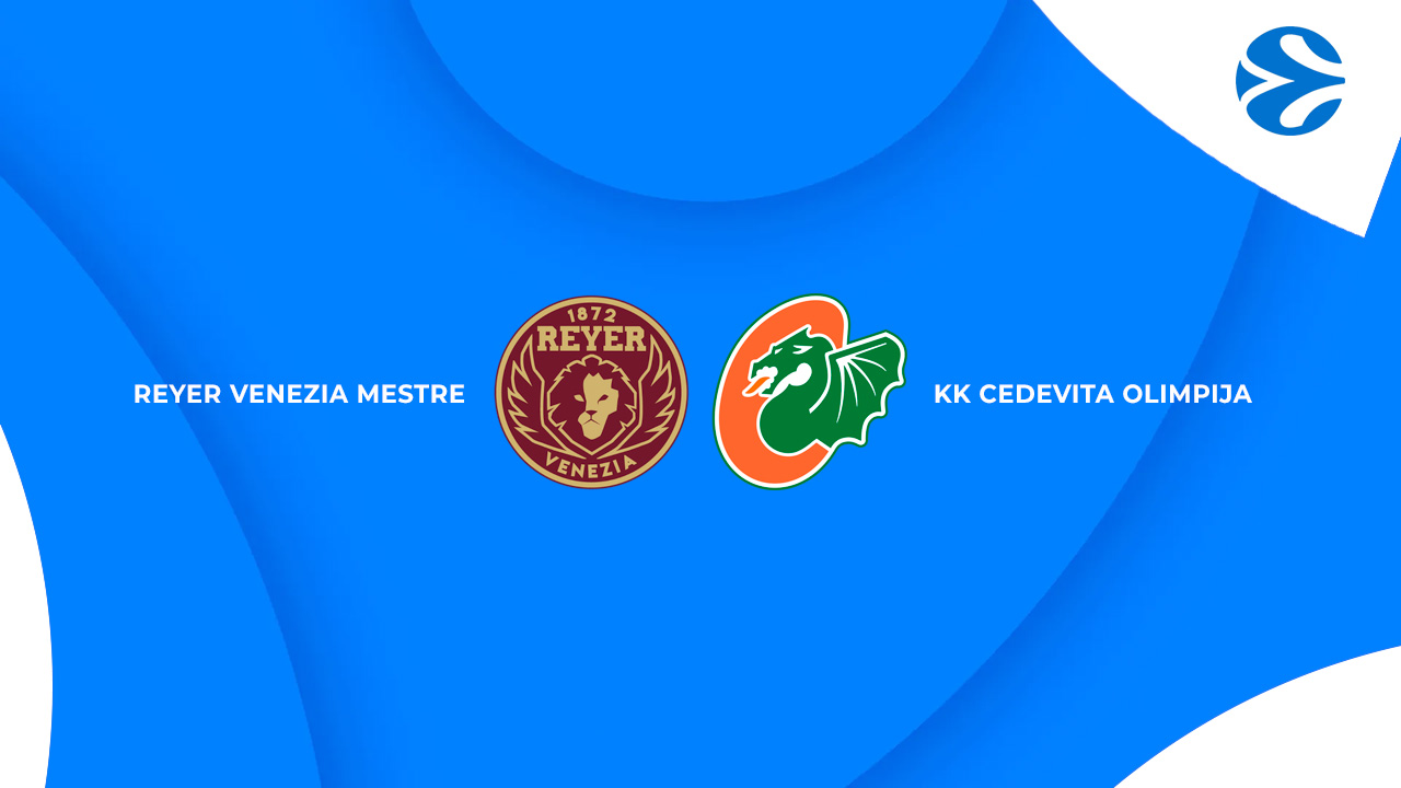 Reyer Venezia Mestre vs KK Cedevita Olimpija poster
