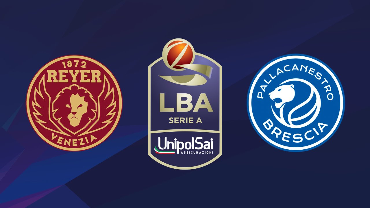 Reyer Venezia Mestre vs Pallacanestro Brescia poster