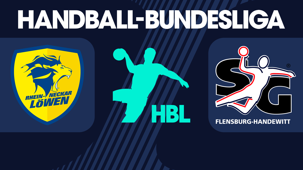 Rhein-Neckar Löwen vs SG Flensburg-Handewitt poster