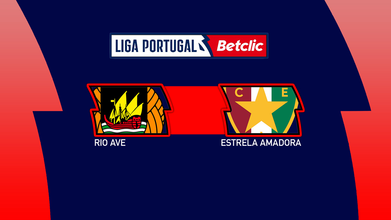 Rio Ave vs Estrela Amadora poster