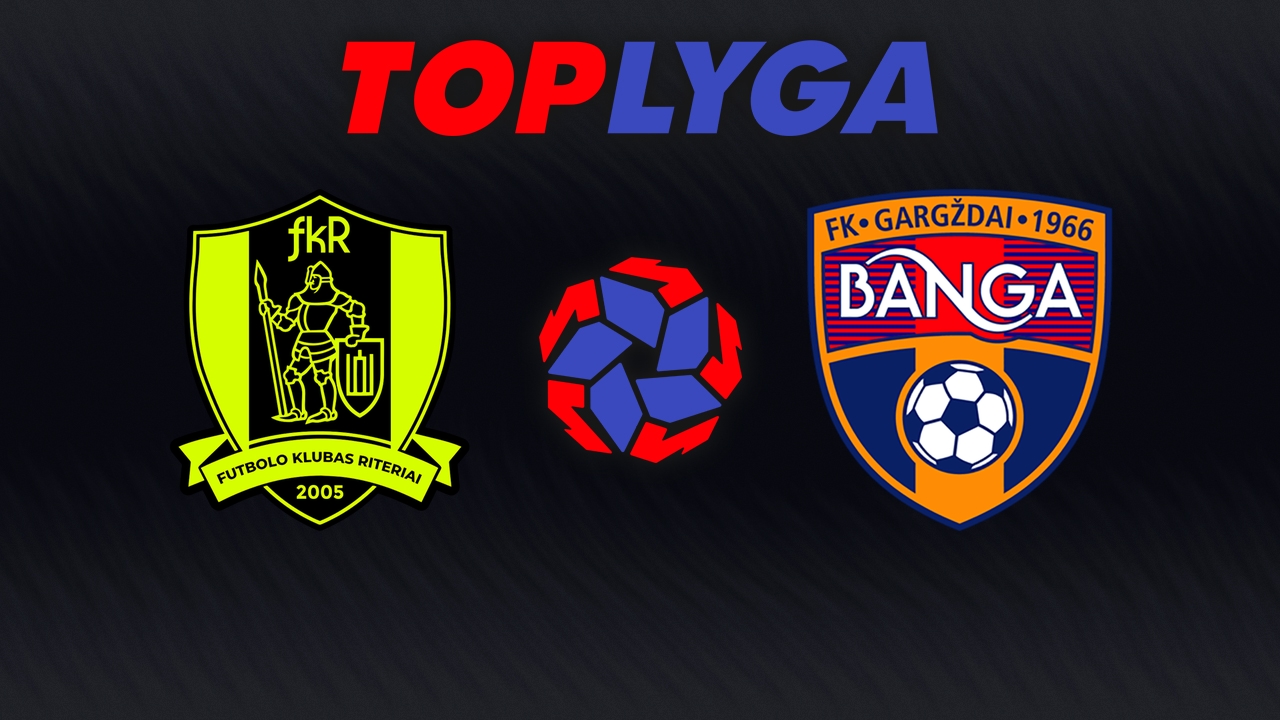 Riteriai vs Banga Gargždai poster