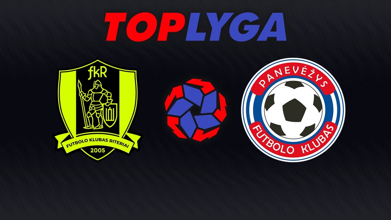 Riteriai vs Panevėžys poster