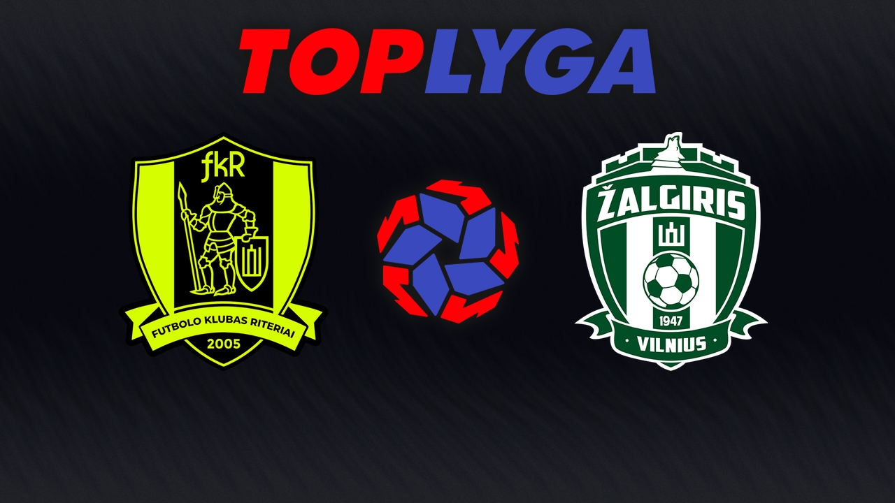 Riteriai vs Žalgiris Vilnius poster