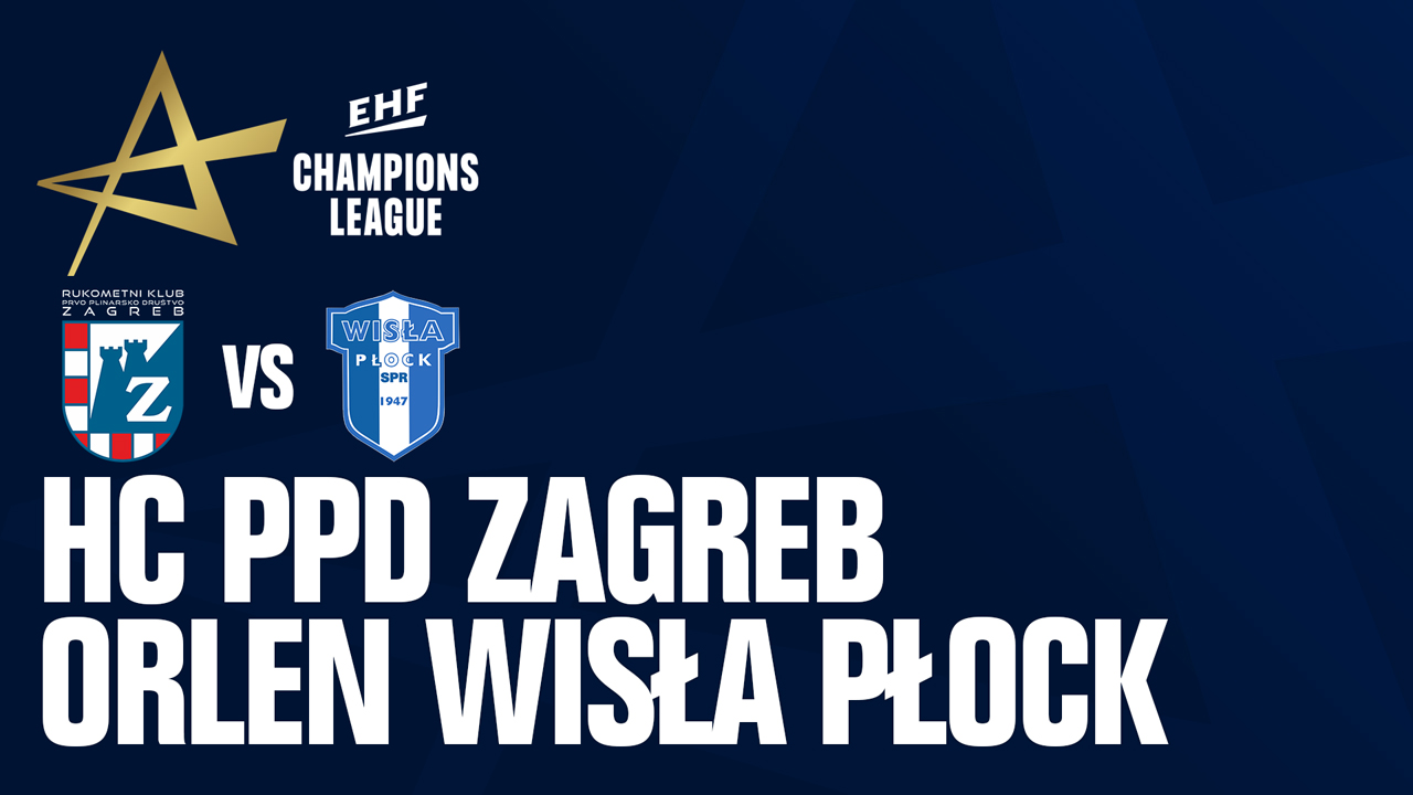 RK PPD Zagreb vs Wisła Płock poster