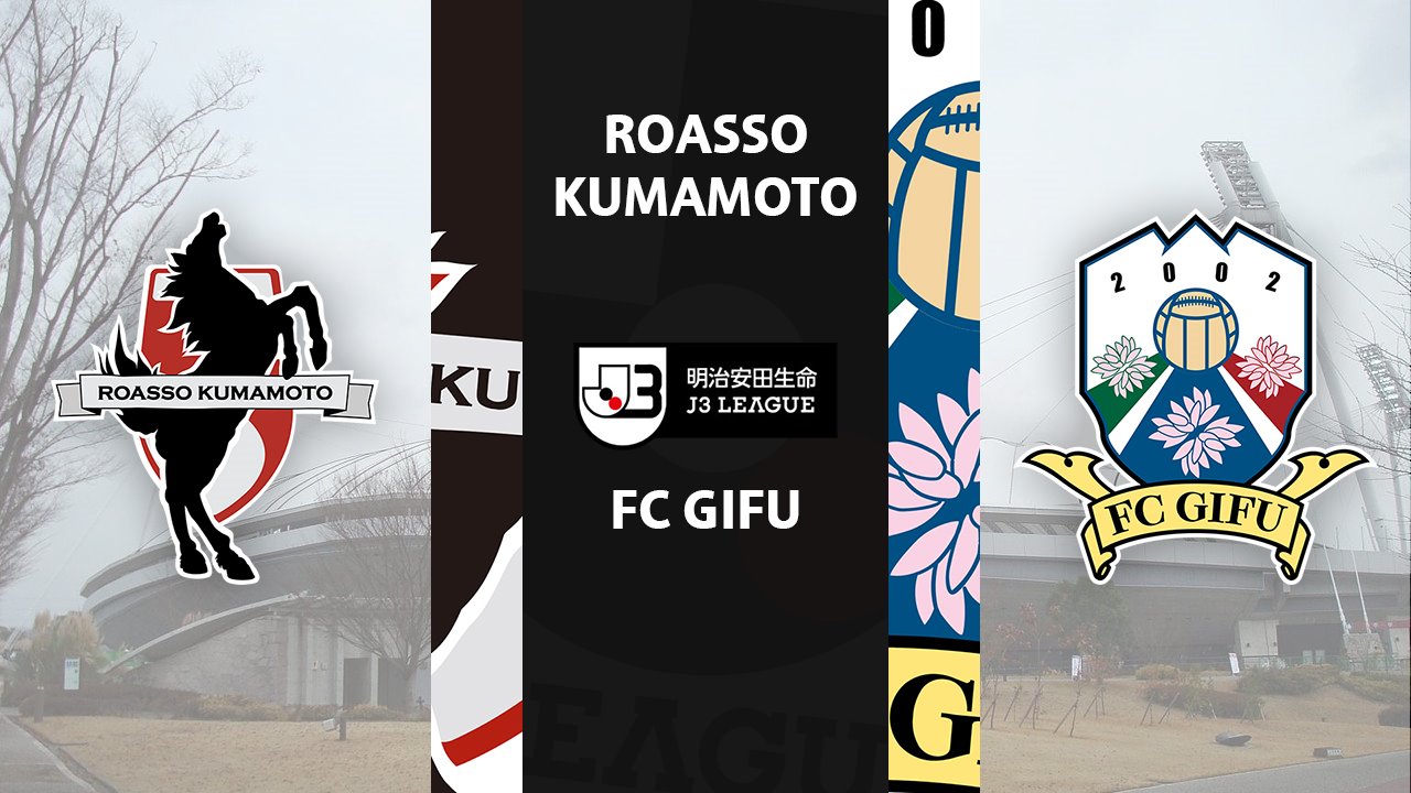 Roasso Kumamoto vs FC Gifu poster