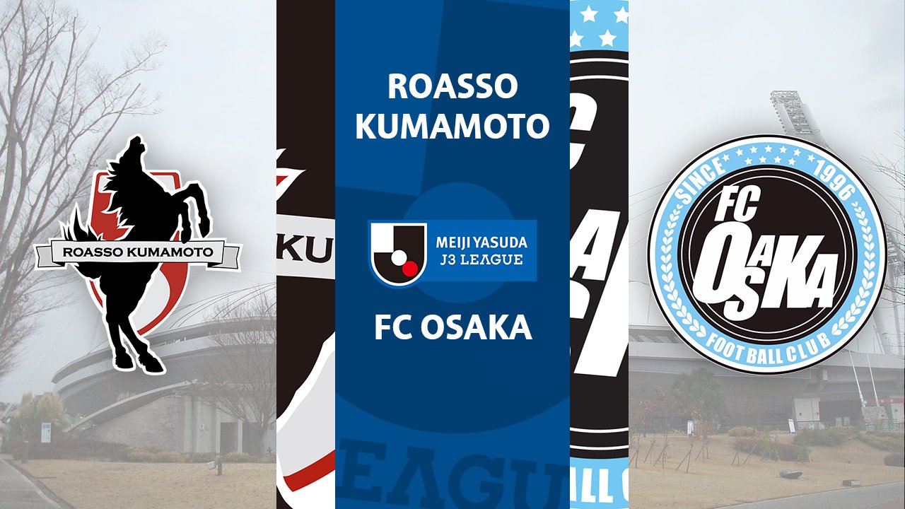 Roasso Kumamoto vs FC Osaka poster