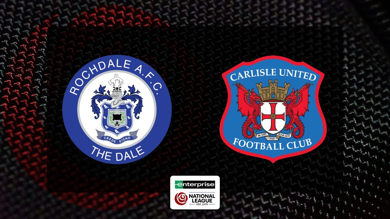 Rochdale vs Carlisle United poster