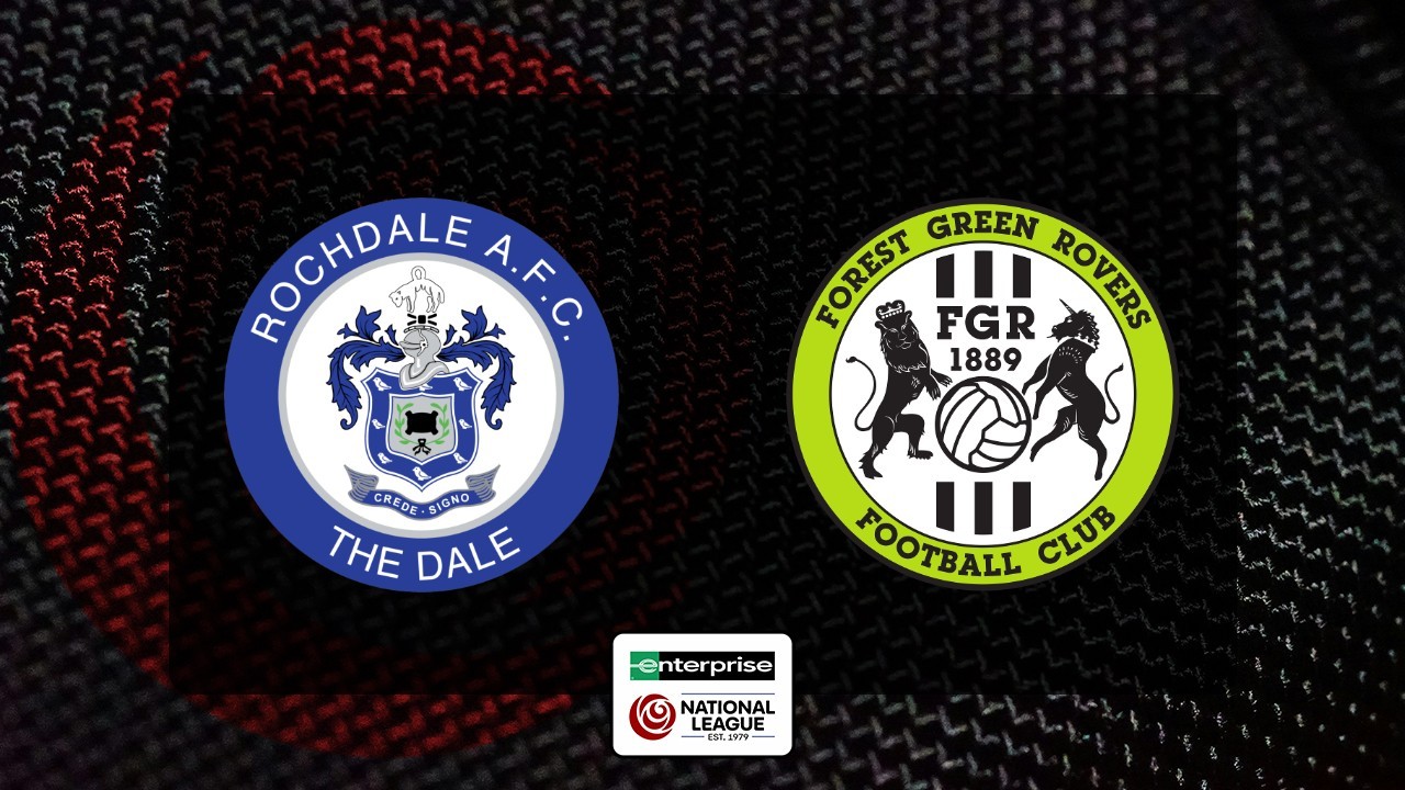 Rochdale vs Forest Green Rovers poster