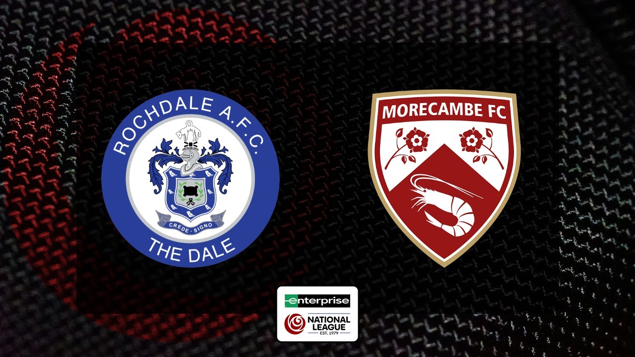Rochdale vs Morecambe poster