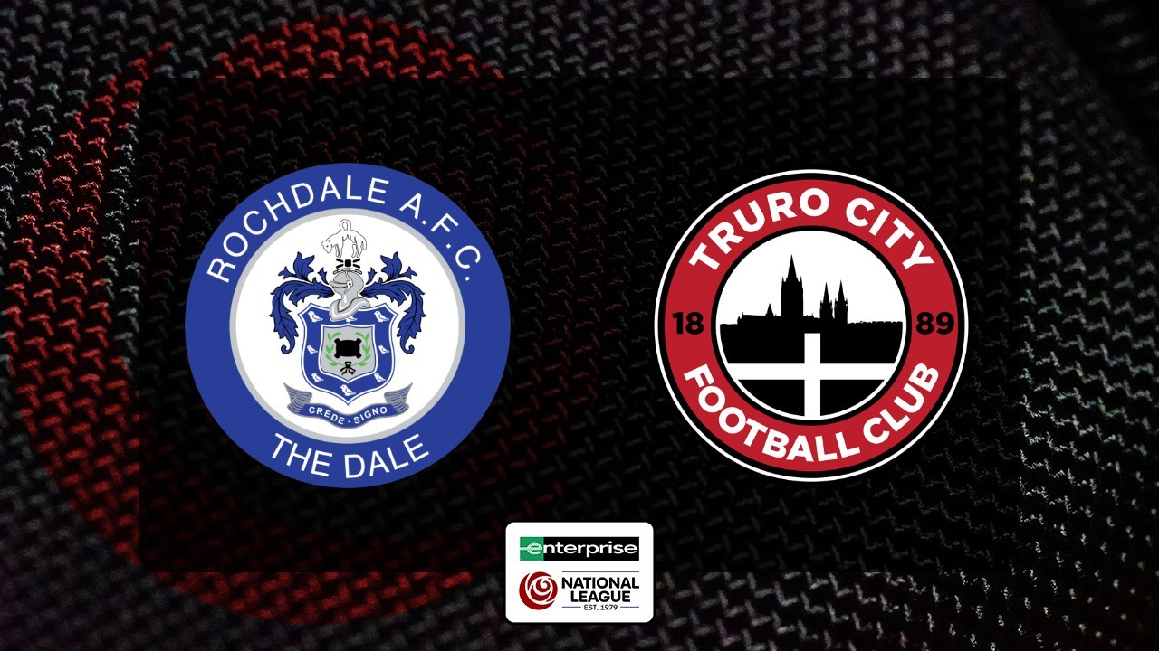 Rochdale vs Truro City poster