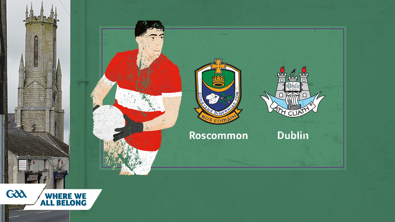 Roscommon GAA Football vs Dublin GAA Football poster