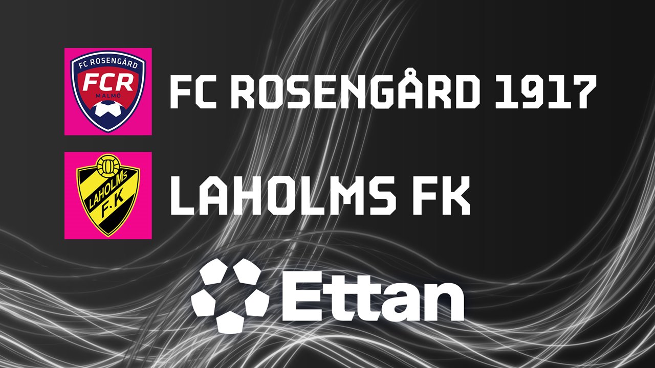 Rosengård vs Laholm poster