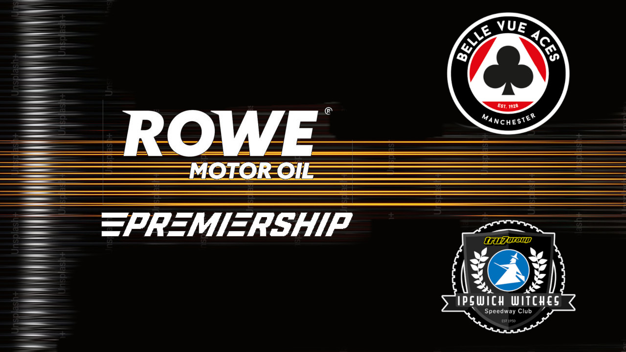ROWE Motor Oil Premiership R1 Belle Vue Aces v Ipswich Witches