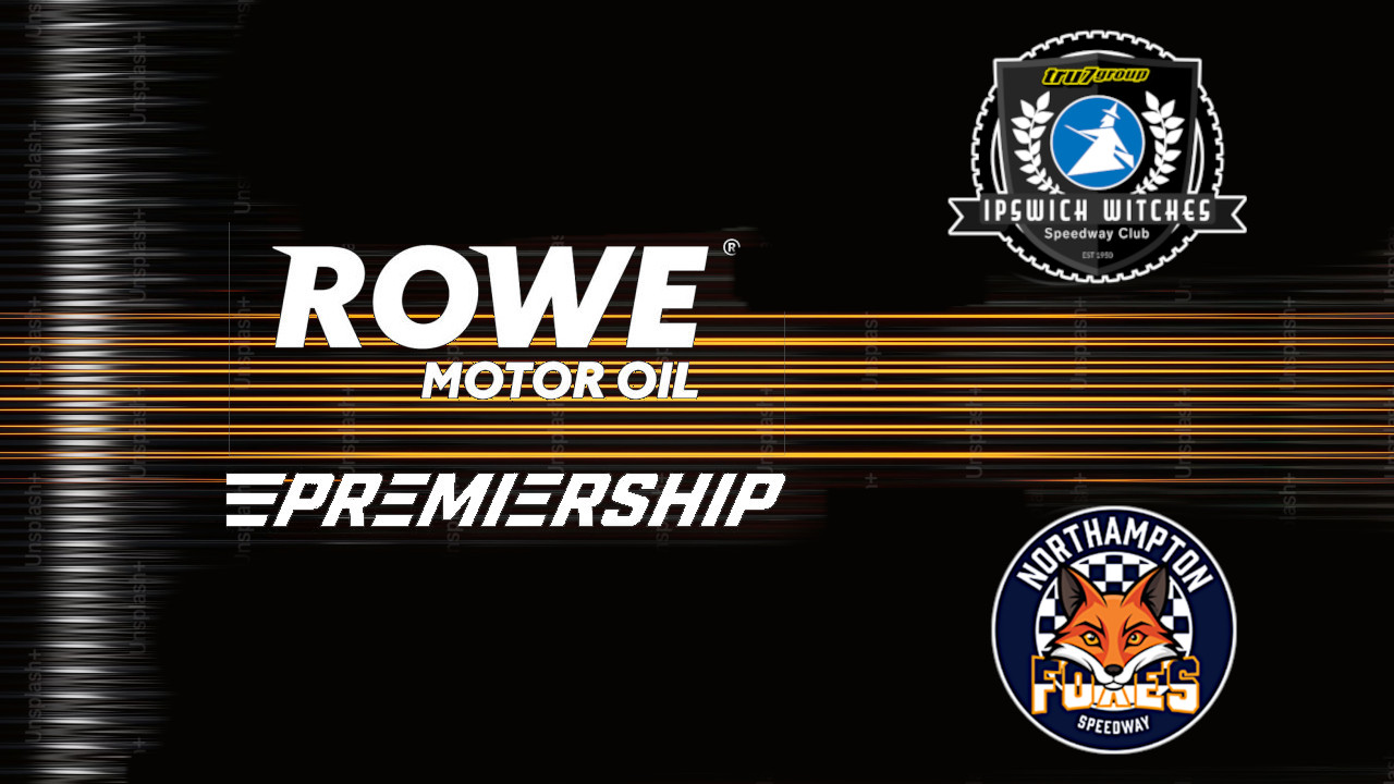 ROWE Motor Oil Premiership R1   Ipswich Witches v Northampton Foxes image