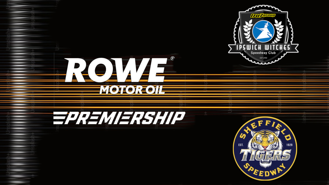ROWE Motor Oil Premiership R1   Ipswich Witches v Sheffield Tigers image