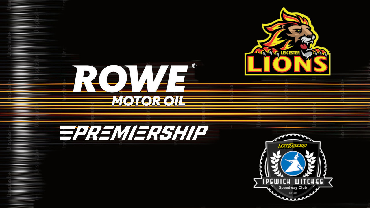 ROWE Motor Oil Premiership R1   Leicester Lions v Ipswich Witches image
