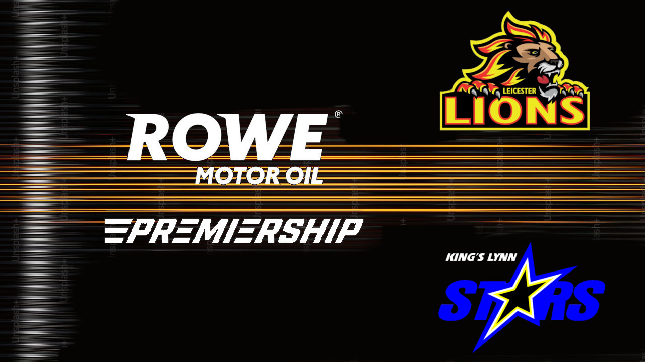 ROWE Motor Oil Premiership R1   Leicester Lions v Kings Lynn Stars image