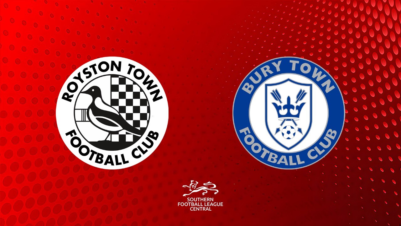 Royston Town vs Bury Town poster