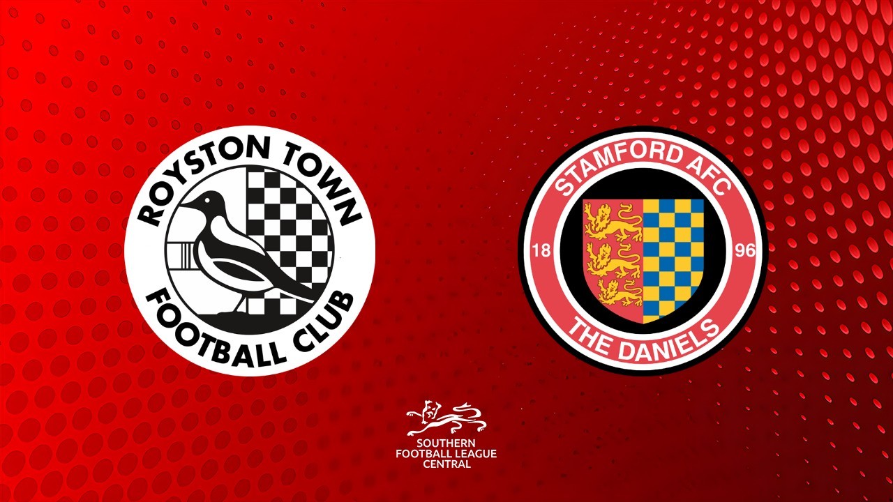 Royston Town vs Stamford poster