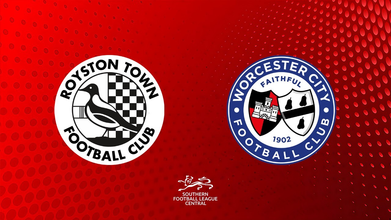 Royston Town vs Worcester City poster