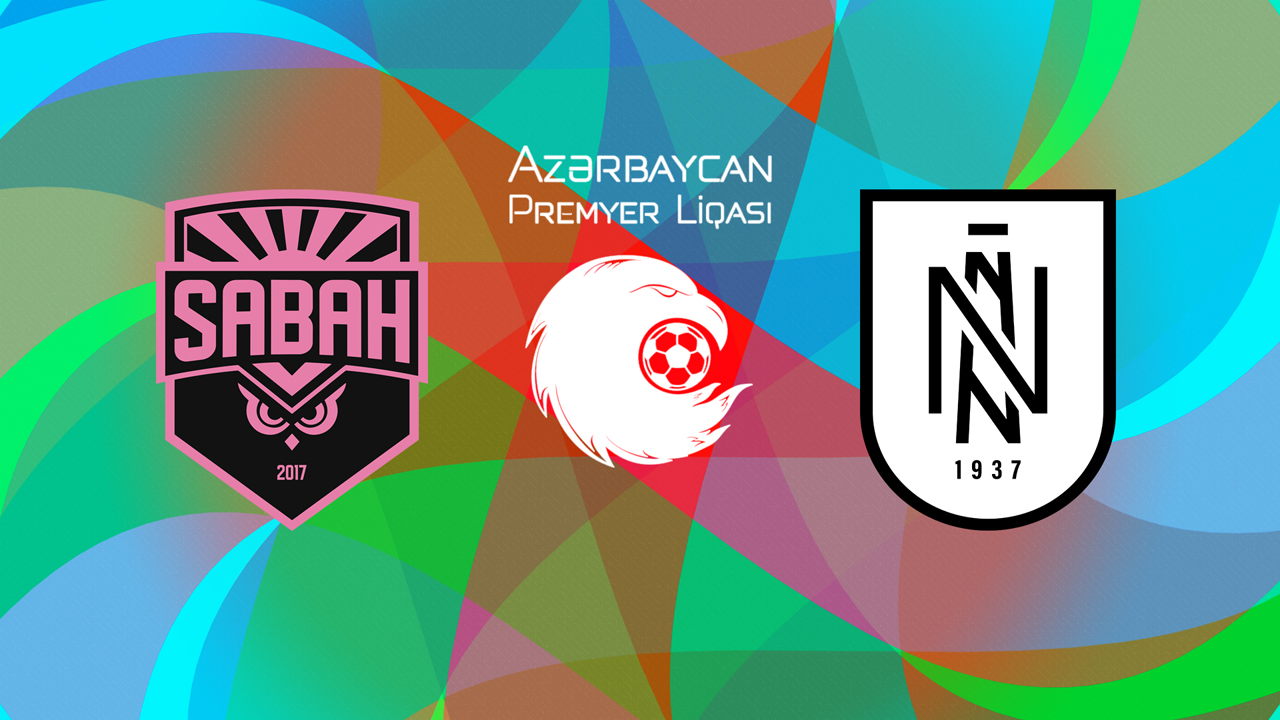Sabah FC vs Neftçi PFK poster