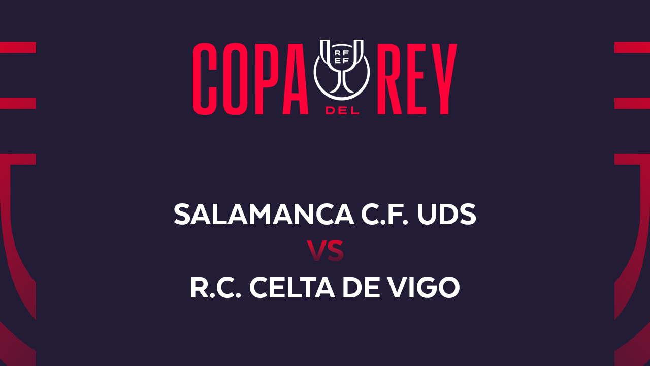 Salamanca UDS vs Celta Vigo poster